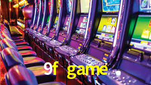 9f game